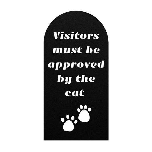 Visitors must be Approved by the Cat