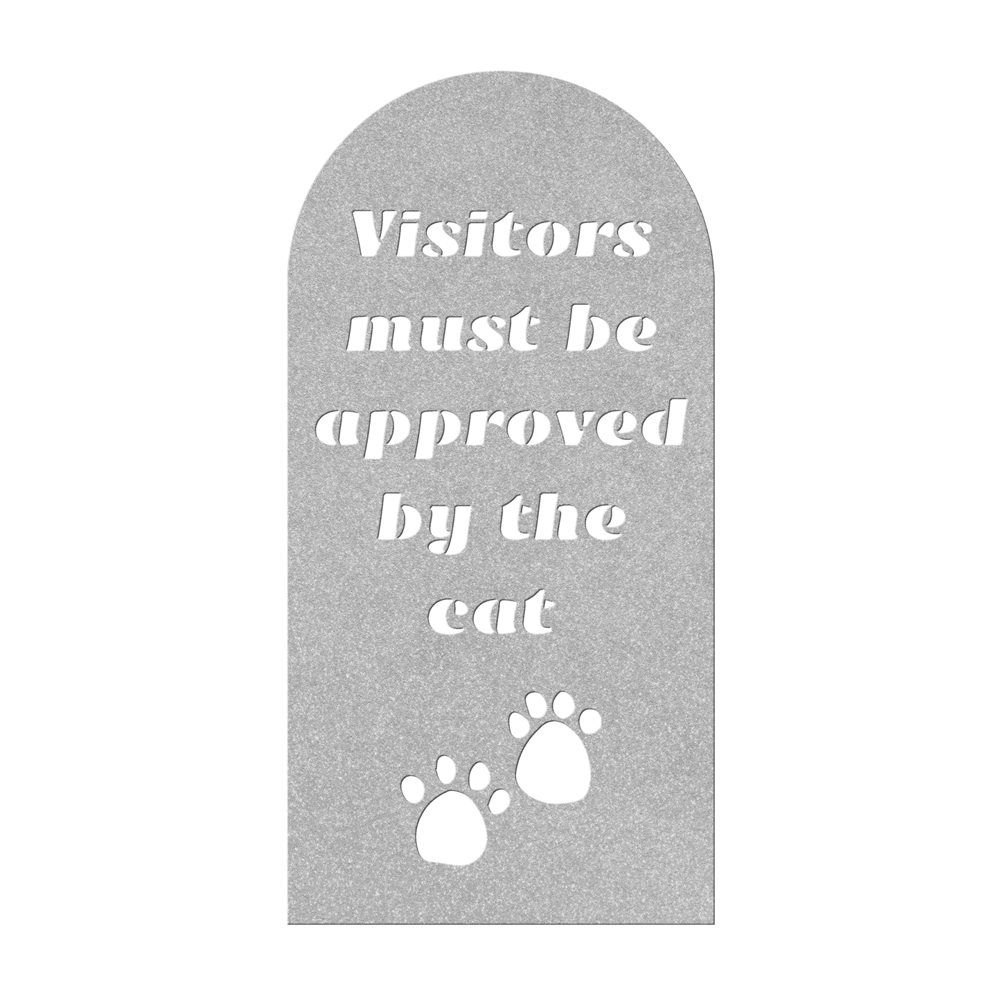 Visitors must be Approved by the Cat